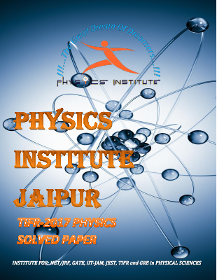 TIFR-2017 PHYSICS SOLVED PAPER.pdf